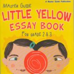 Grade 2-3 - Little Yellow Essay Book - Master Guide