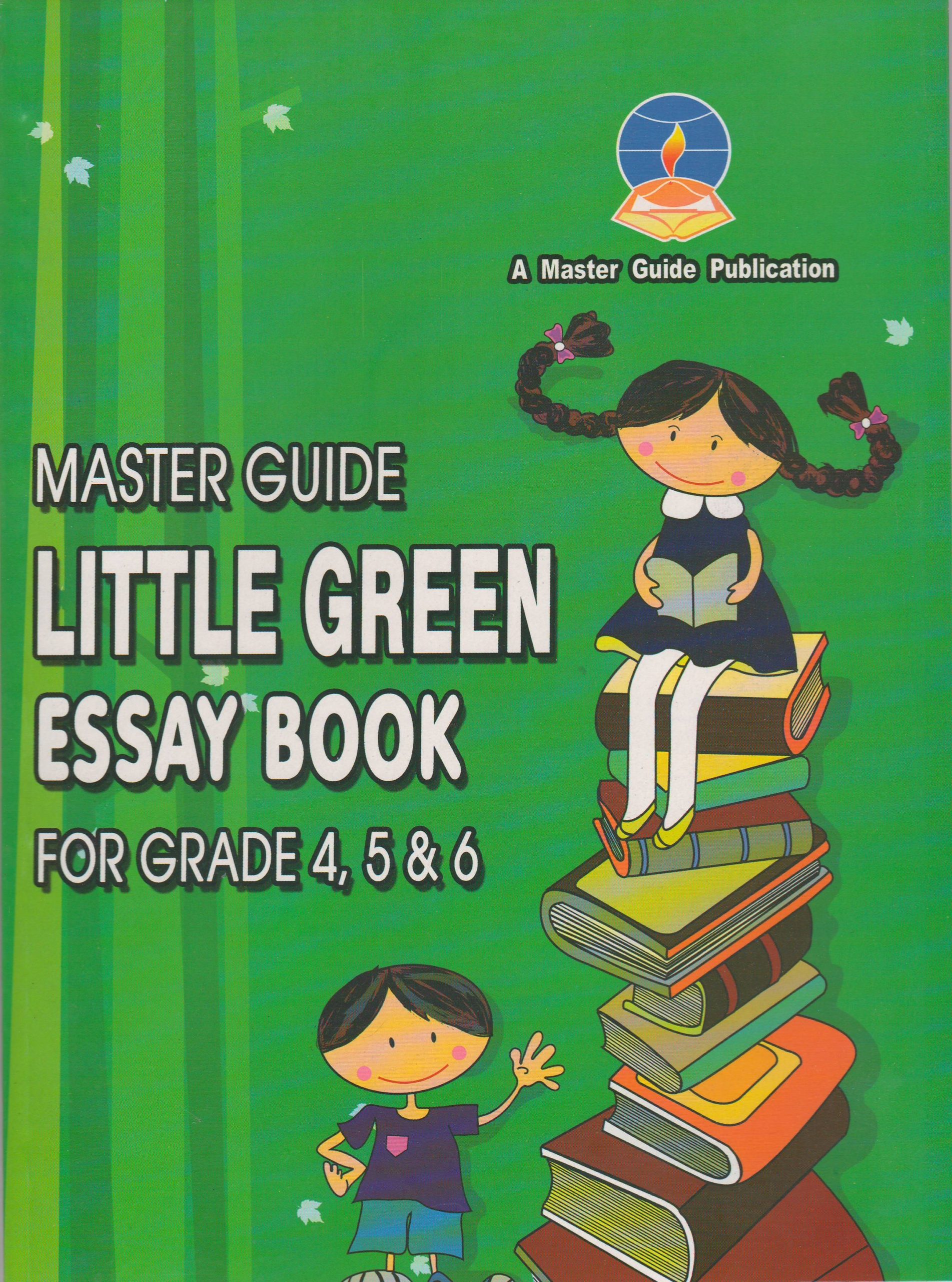 Grade 4-5-6 - Little Green Essay Book - Master Guide